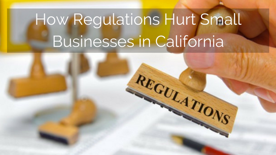 Regulations Hurt Small Businesses